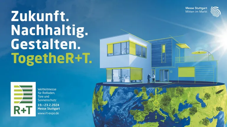 Die R+T läuft 2024 unter dem Motto Zukunft. Nachhaltig. Gestalten. TogetheR+T.