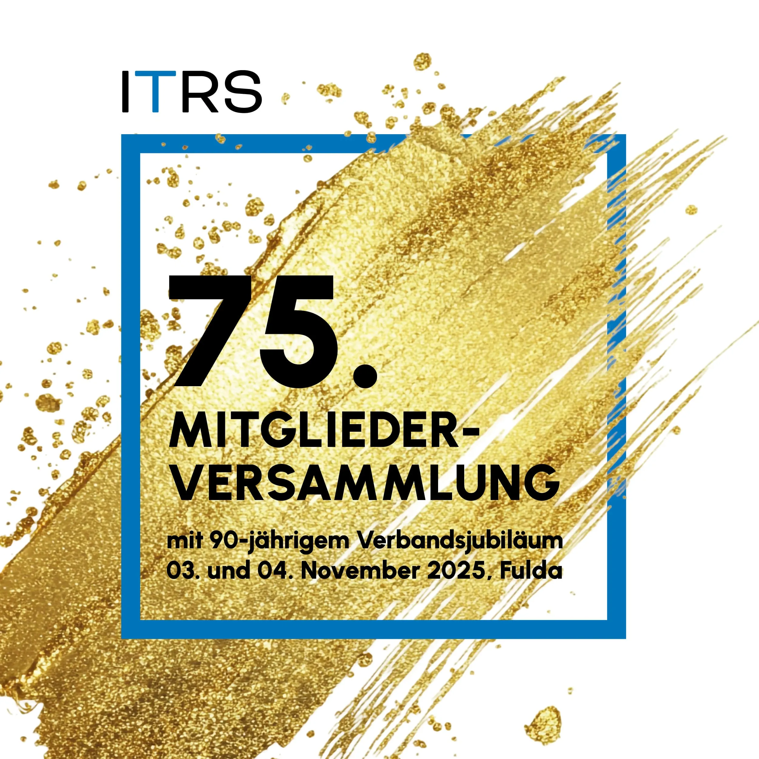 75. Mitgliederversammlung des ITRS mit Jubiläumsfeier